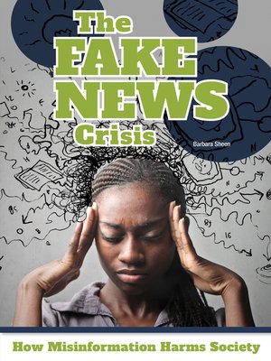 cover image of The Fake News Crisis